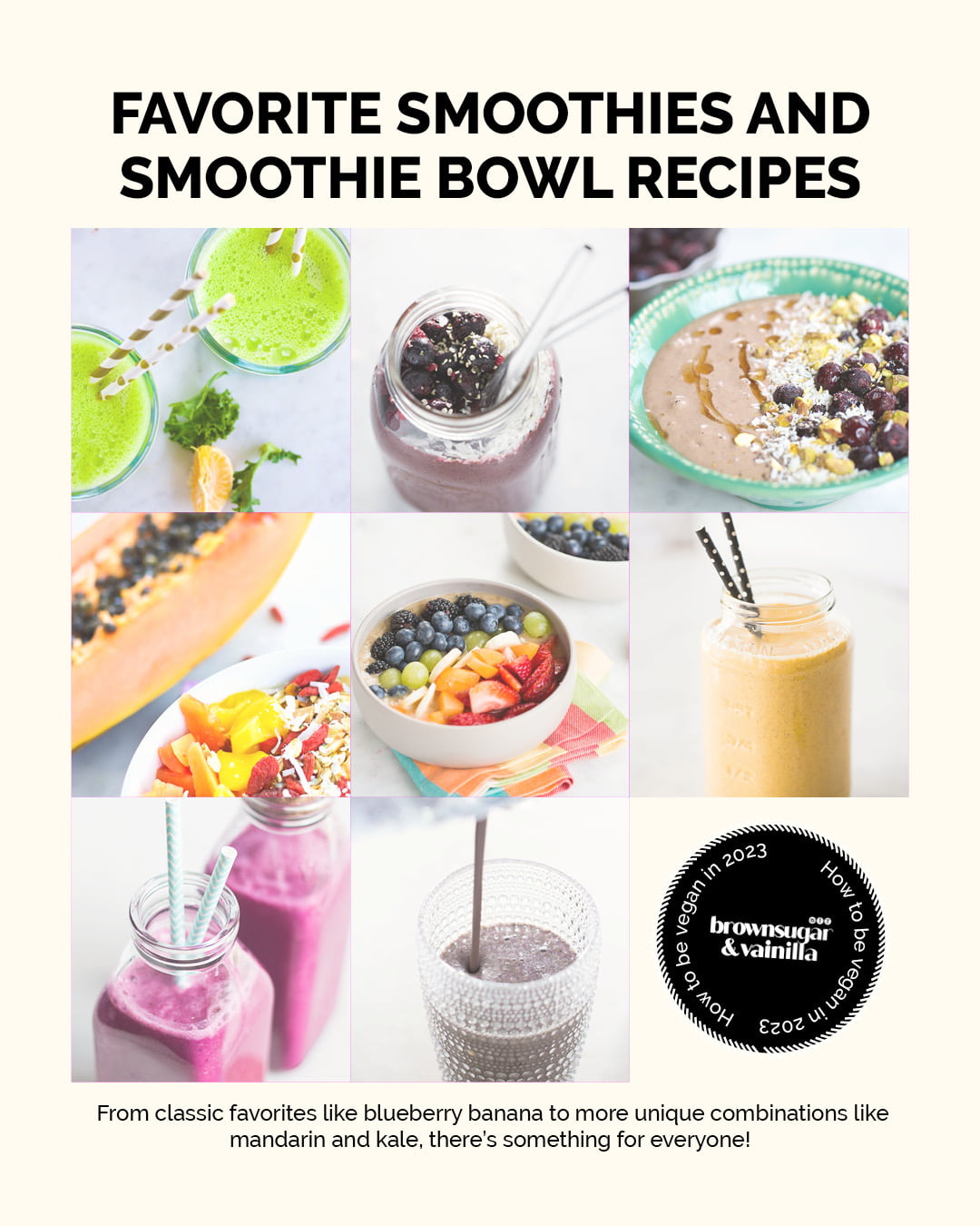 Favorite smoothies and smoothie bowl recipes